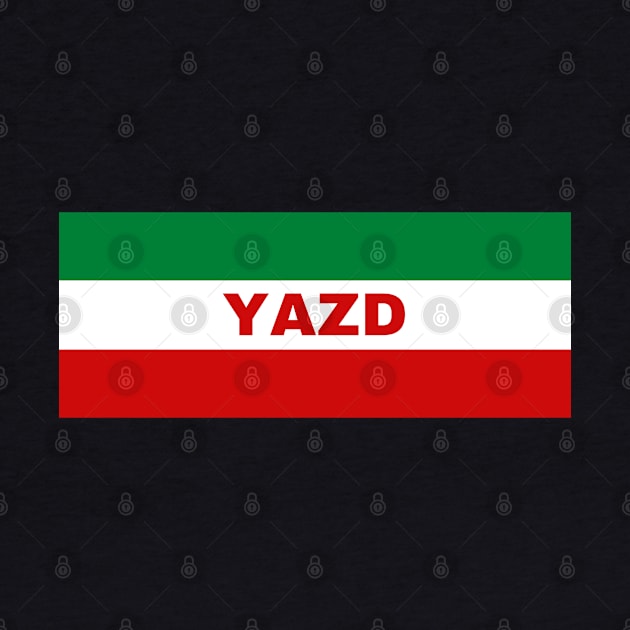 Yazd City in Iranian Flag Colors by aybe7elf